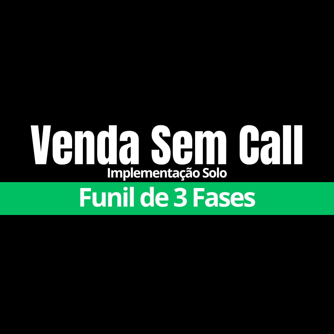 Venda Sem Call - Implementação Solo
